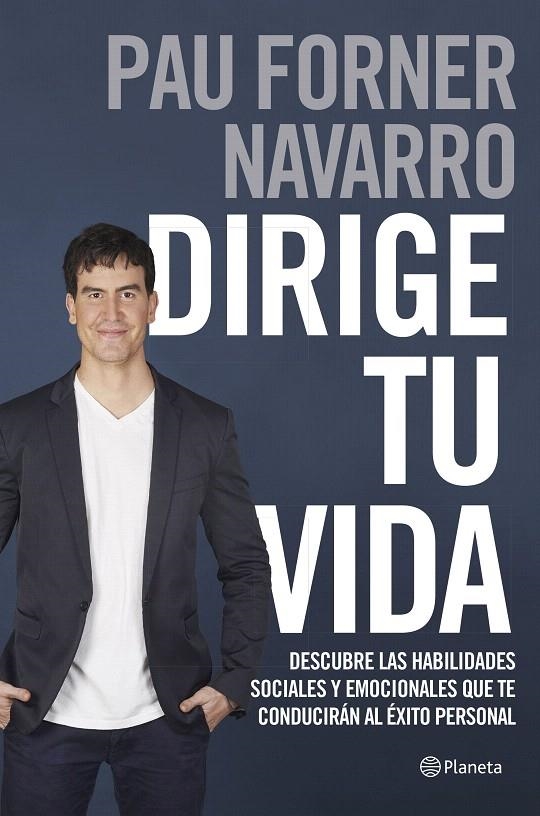 Dirige tu vida | 9788408180579 | Forner Navarro, Pau | Librería Castillón - Comprar libros online Aragón, Barbastro