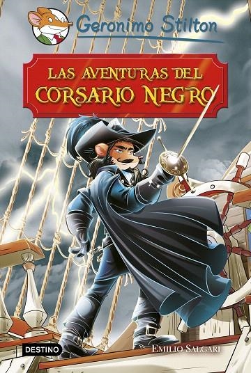 Las aventuras del Corsario Negro | 9788408181019 | Stilton, Geronimo | Librería Castillón - Comprar libros online Aragón, Barbastro