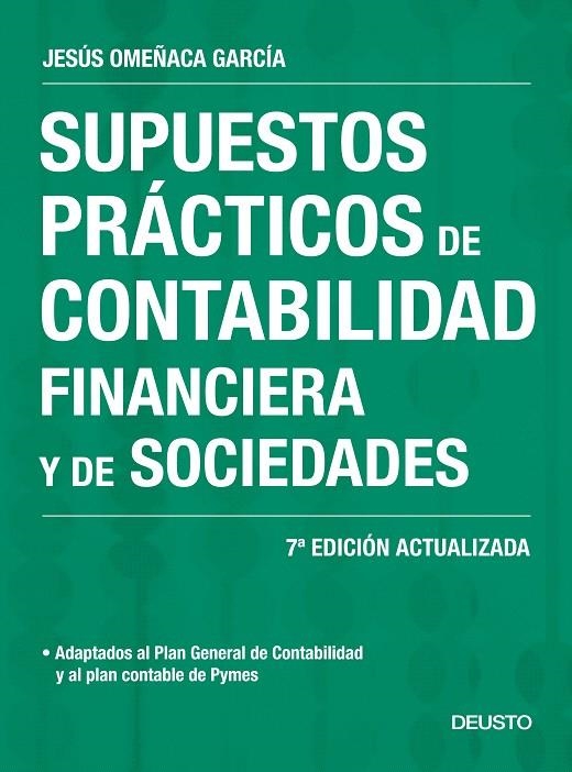 Supuestos prácticos de contabilidad financiera y de sociedades 7ED | 9788423428014 | Omeñaca García, Jesús | Librería Castillón - Comprar libros online Aragón, Barbastro