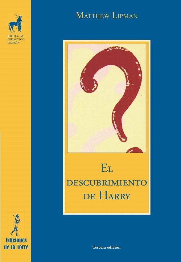 El descubrimiento de Harry | 9788479605650 | Lipman, Matthew | Librería Castillón - Comprar libros online Aragón, Barbastro