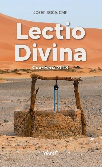 Lectio Divina : Cuaresma 2018 | 9788491360940 | Roca i Alsina, josep | Librería Castillón - Comprar libros online Aragón, Barbastro