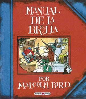 Manual de la bruja | 9788416690824 | Bird, Malcolm | Librería Castillón - Comprar libros online Aragón, Barbastro