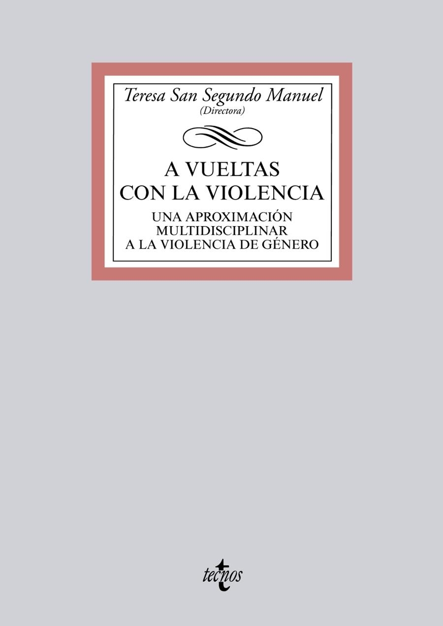 A vueltas con la violencia | 9788430968466 | San Segundo Manuel, Teresa;Arconada Melero, Miguel Ángel;Fernández Santiago, Pedro;García Picazo, Pa | Librería Castillón - Comprar libros online Aragón, Barbastro