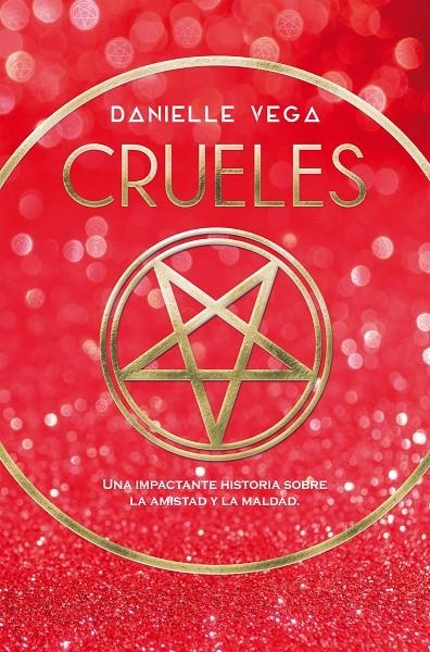 CRUELES | 9788417036980 | VEGA, DANIELLE | Librería Castillón - Comprar libros online Aragón, Barbastro