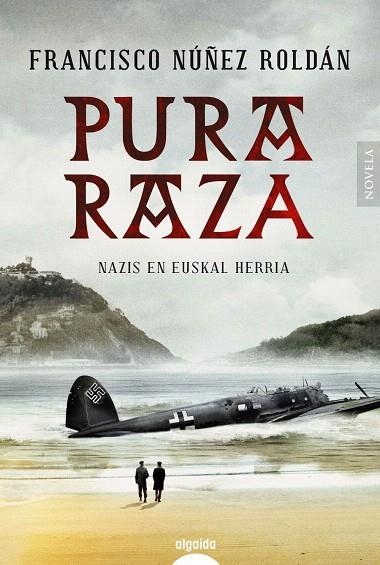 Pura raza | 9788490678978 | Núñez Roldán, Francisco | Librería Castillón - Comprar libros online Aragón, Barbastro