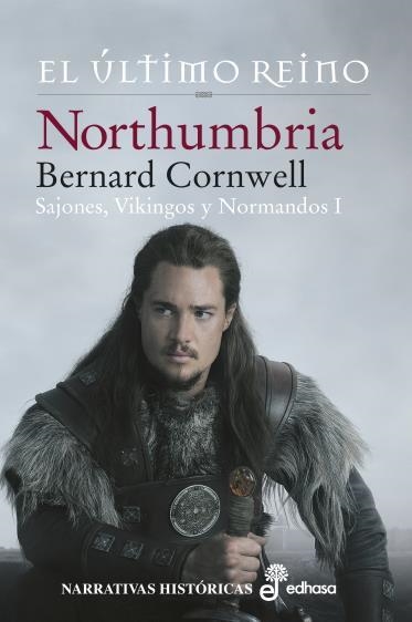 NORTHUMBRIA - Sajones, Vikingos y Normandos I | 9788435063234 | CORNWELL, BERNARD | Librería Castillón - Comprar libros online Aragón, Barbastro