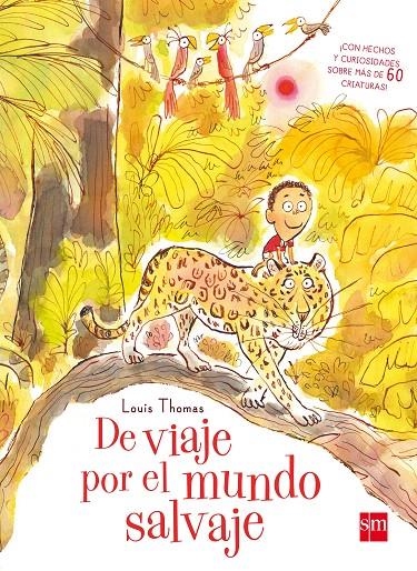 De viaje por el mundo salvaje | 9788467594225 | Cotton, Katie | Librería Castillón - Comprar libros online Aragón, Barbastro