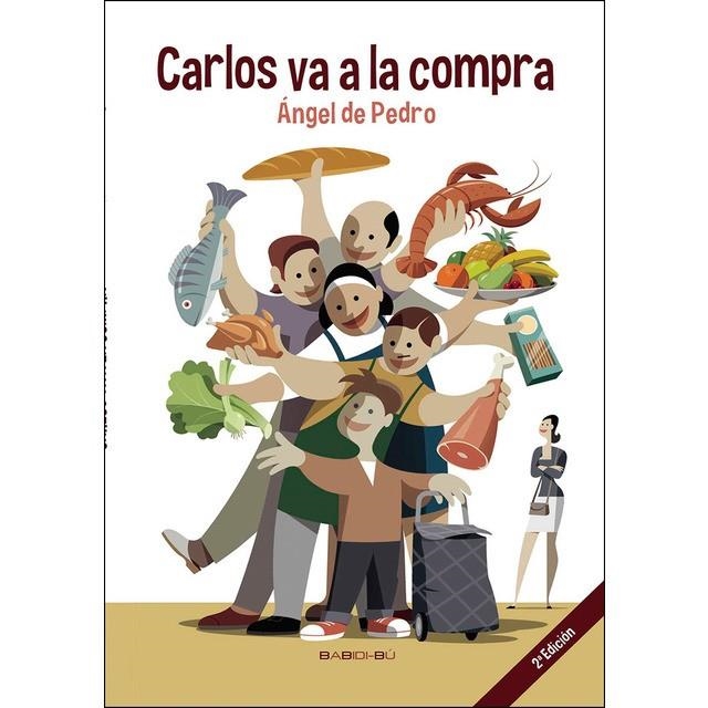 Carlos va a la compra | 9788416777266 | de Pedro Cuesta, Ángel | Librería Castillón - Comprar libros online Aragón, Barbastro