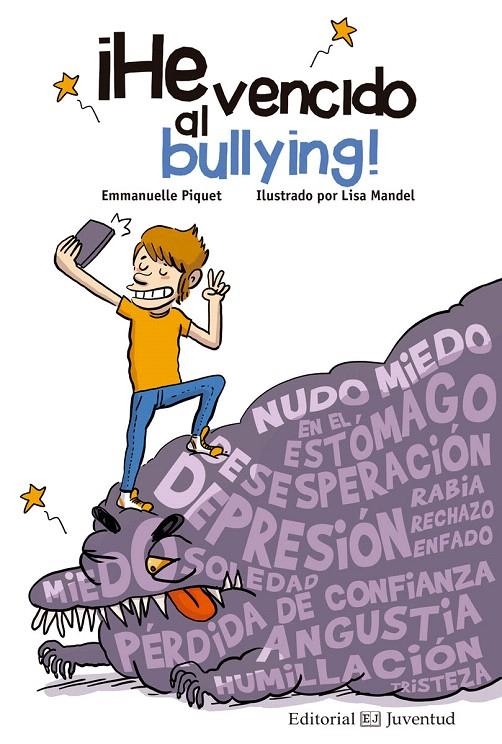 ¡He vencido al bullying! | 9788426144829 | Piquet, Emmanuelle | Librería Castillón - Comprar libros online Aragón, Barbastro