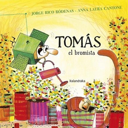 Tomás, el bromista | 9788484643708 | Rico Ródenas, Jorge | Librería Castillón - Comprar libros online Aragón, Barbastro