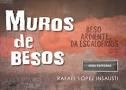 Muros de besos | 9788484655411 | López Insausti, Rafael | Librería Castillón - Comprar libros online Aragón, Barbastro