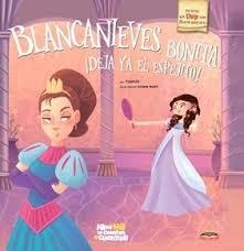 Blancanieves, bonita, ¡deja ya el espejito! | 9788416635122 | Martín Martín, José Manuel | Librería Castillón - Comprar libros online Aragón, Barbastro