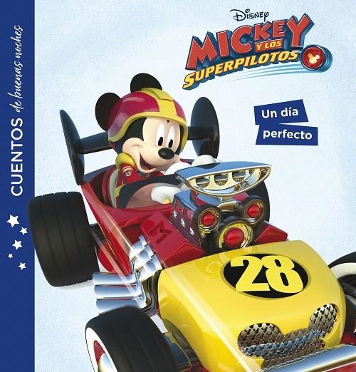 Mickey y los superpilotos. Cuentos de buenas noches. Un día perfecto | 9788416917266 | Disney | Librería Castillón - Comprar libros online Aragón, Barbastro