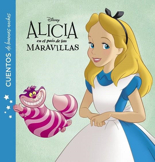 Alicia en el país de las maravillas. Cuentos de buenas noches | 9788416917280 | Disney | Librería Castillón - Comprar libros online Aragón, Barbastro