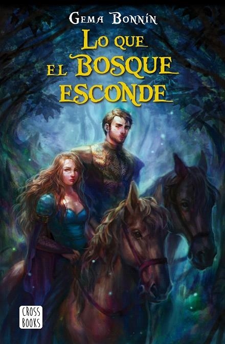 Lo que el bosque esconde | 9788408182054 | Bonnín Sánchez, Gema | Librería Castillón - Comprar libros online Aragón, Barbastro