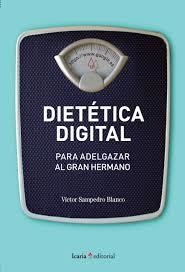 Dietética digital | 9788498888126 | Sampedro Blanco, Víctor | Librería Castillón - Comprar libros online Aragón, Barbastro