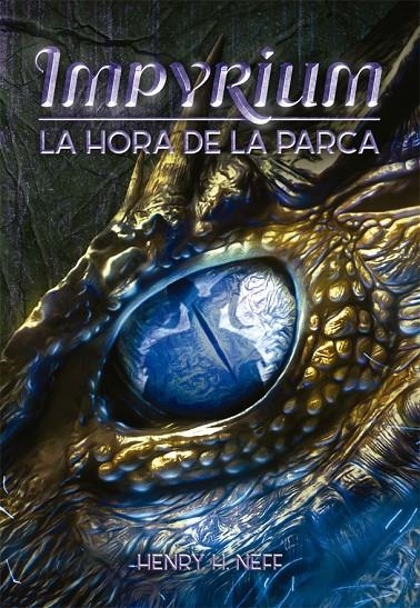 IMPYRIUM II : La hora de la Parca | 9788424662561 | Neff, Henry H. | Librería Castillón - Comprar libros online Aragón, Barbastro