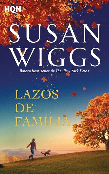 Lazos de familia | 9788491705604 | Wiggs, Susan | Librería Castillón - Comprar libros online Aragón, Barbastro