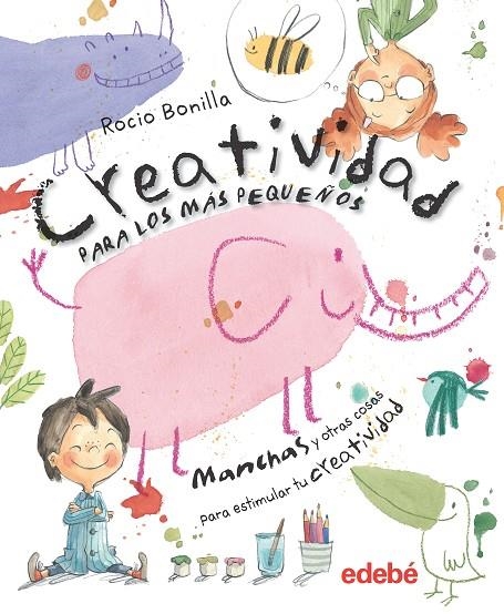 Creatividad para los más pequeños | 9788468334127 | Bonilla Raya, Rocio | Librería Castillón - Comprar libros online Aragón, Barbastro