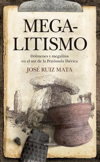 Megalitismo | 9788417229627 | Ruiz Mata, José | Librería Castillón - Comprar libros online Aragón, Barbastro