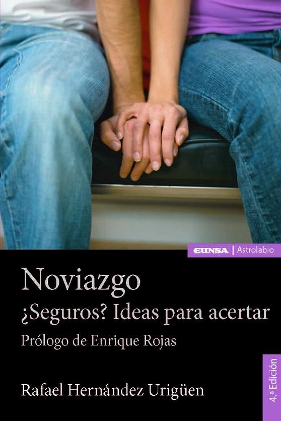 NOVIAZGO. ¿SEGUROS? IDEAS PARA ACERTAR | 9788431332549 | RAFAEL HERNÁNDEZ URIGÜEN | Librería Castillón - Comprar libros online Aragón, Barbastro