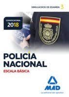 POLICÍA NACIONAL ESCALA BÁSICA. SIMULACROS DE EXAMEN 3 ED 2018 | 9788414214503 | VV.AA. | Librería Castillón - Comprar libros online Aragón, Barbastro