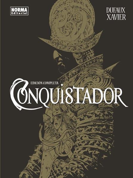 Conquistador. Edición completa | 9788467929560 | Dufaux / Xavier | Librería Castillón - Comprar libros online Aragón, Barbastro