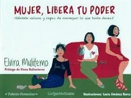 MUJER, LIBERA TU PODER | 9788494681448 | Sánchez-Muliterno García, Elvira | Librería Castillón - Comprar libros online Aragón, Barbastro