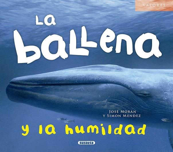 La ballena y la humildad | 9788467737806 | Morán Orti, José | Librería Castillón - Comprar libros online Aragón, Barbastro