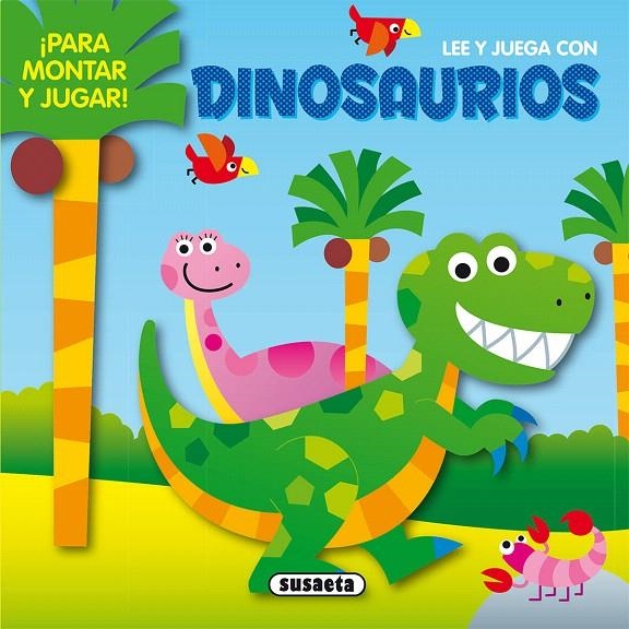 Lee y juega con dinosaurios ¡Para montar y jugar! | 9788467754131 | Busquets Villanova, Jordi | Librería Castillón - Comprar libros online Aragón, Barbastro