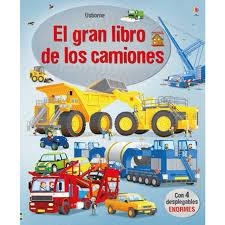 EL GRAN LIBRO DE LOS GRANDES CAMIONES | 9781474947480 | CULLIS MEGAN | Librería Castillón - Comprar libros online Aragón, Barbastro