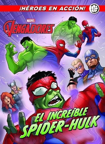 Los Vengadores. El increíble Spider-Hulk | 9788416914173 | Marvel | Librería Castillón - Comprar libros online Aragón, Barbastro