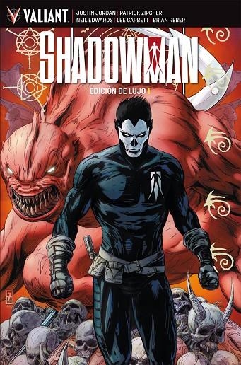 SHADOWMAN EDICIÓN DE LUJO 01 | 9788417036911 | JORDAN, JUSTIN/ ZIRCHER, PATRICK/ REBER, BRIAN/ EDWARDS, NEILL/ GARBETT, LEE | Librería Castillón - Comprar libros online Aragón, Barbastro