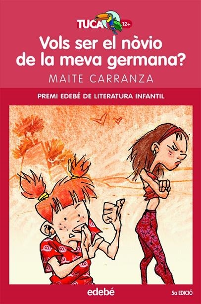 Vols ser el nòvio de la meva germana? | 9788423681839 | Carranza Gil-Dolz, Maite | Librería Castillón - Comprar libros online Aragón, Barbastro