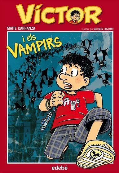 VÍCTOR I ELS VAMPIRS, DE MAITE CARRANZA nº 1 | 9788468301990 | Carranza i Gil Dolz del Castellar, Maite | Librería Castillón - Comprar libros online Aragón, Barbastro