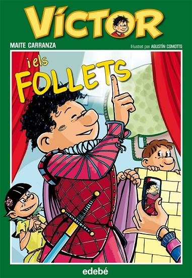 VÍCTOR I ELS FOLLETS, DE MAITE CARRANZA nº 3 | 9788468304663 | Carranza i Gil Dolz del Castellar, Maite | Librería Castillón - Comprar libros online Aragón, Barbastro