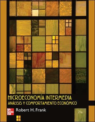 MICROECONOMIA INTERMEDIA | 9789701072745 | Frank, Robert | Librería Castillón - Comprar libros online Aragón, Barbastro