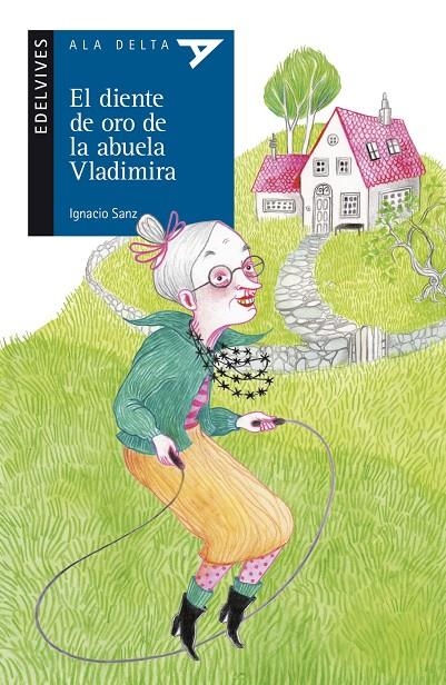 El diente de oro de la abuela Vladimira | 9788414012192 | Sanz, Ignacio | Librería Castillón - Comprar libros online Aragón, Barbastro