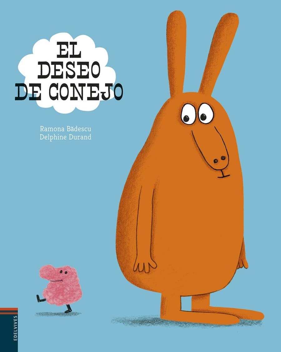 El deseo de Conejo | 9788414010808 | Badescu, Ramona | Librería Castillón - Comprar libros online Aragón, Barbastro