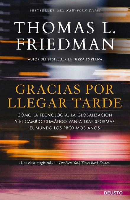 Gracias por llegar tarde | 9788423429097 | Friedman, Thomas | Librería Castillón - Comprar libros online Aragón, Barbastro