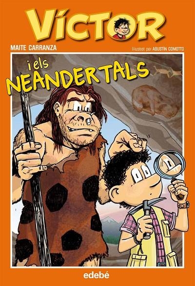 4. Víctor i els neandertals 4 | 9788468308951 | Carranza Gil-Dolz del Castellar, Maite | Librería Castillón - Comprar libros online Aragón, Barbastro