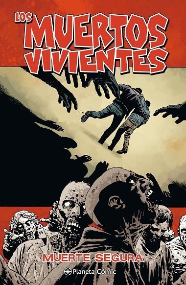 Los muertos vivientes nº 28 : Muerte segura | 9788491531166 | Charlie Adlard | Librería Castillón - Comprar libros online Aragón, Barbastro