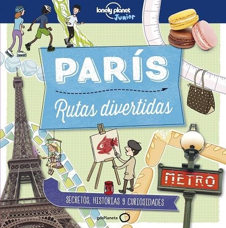 París. Rutas divertidas | 9788408179016 | Greathead, Helen | Librería Castillón - Comprar libros online Aragón, Barbastro