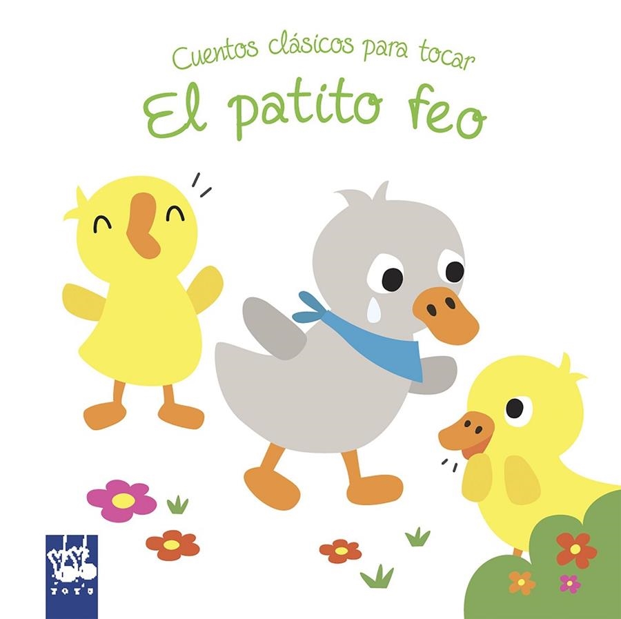 El patito feo | 9788408180777 | YOYO | Librería Castillón - Comprar libros online Aragón, Barbastro