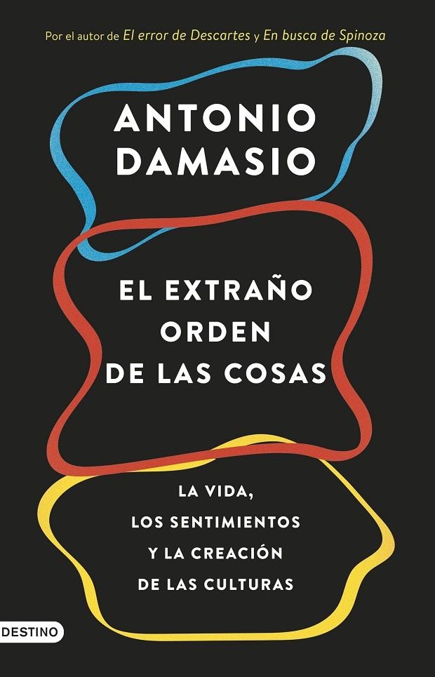 El extraño orden de las cosas | 9788423353415 | Damasio, Antonio | Librería Castillón - Comprar libros online Aragón, Barbastro