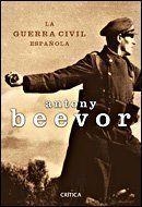 GUERRA CIVIL ESAPAÑOLA, LA | 9788484326656 | BEEVOR, ANTONY | Librería Castillón - Comprar libros online Aragón, Barbastro