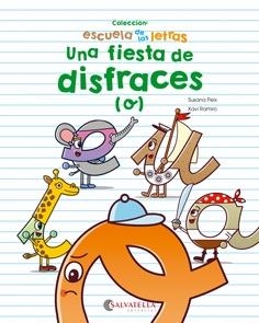 Una fiesta de disfraces | 9788417091408 | Peix Cruz, Susana/Ramiro i Granollers, Xavi | Librería Castillón - Comprar libros online Aragón, Barbastro