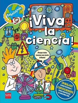 SAB.¡VIVA LA CIENCIA! | 9788467596984 | Regan, Lisa | Librería Castillón - Comprar libros online Aragón, Barbastro