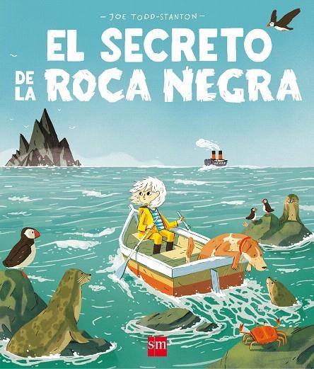 EL SECRETO DE LA ROCA NEGRA | 9788491072621 | Todd-Stanton, Joe | Librería Castillón - Comprar libros online Aragón, Barbastro