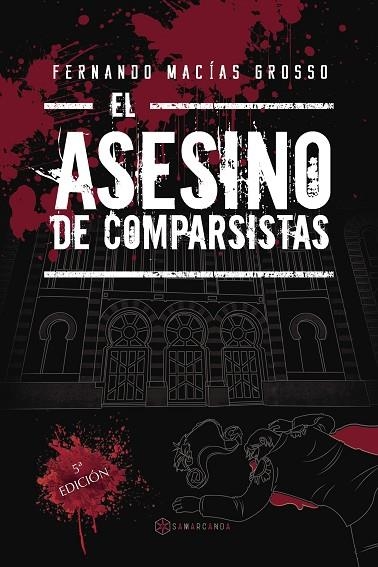 El asesino de comparsistas 1 | 9788417103149 | Macías Grosso, Fernando | Librería Castillón - Comprar libros online Aragón, Barbastro